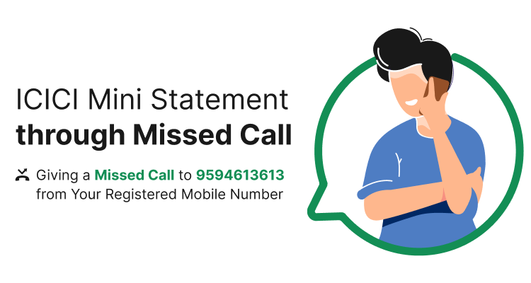 ICICI Mini Statement through Missed Call